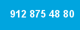 912 875 48 80